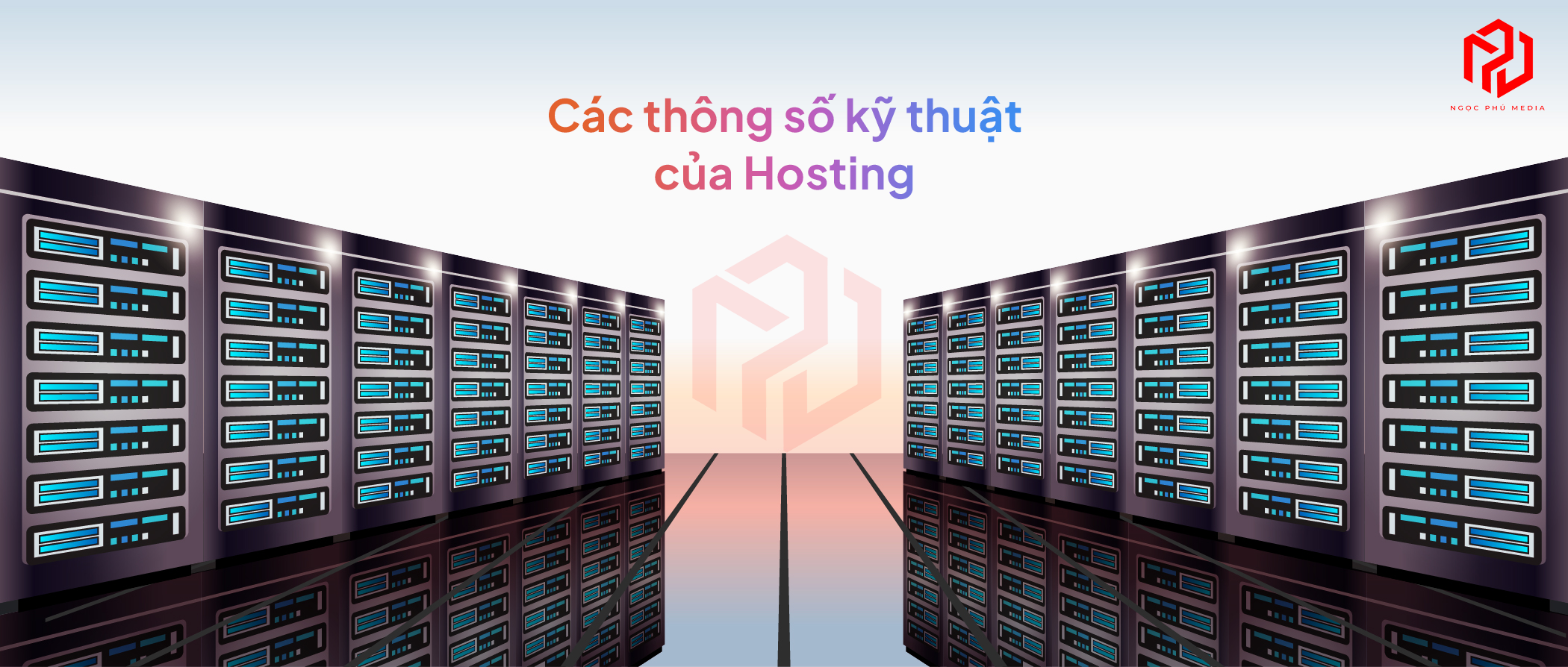 Thông số Hosting Ngọc Phú Media