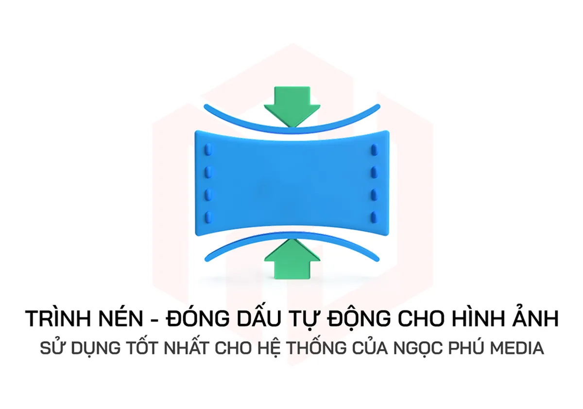 Tiện ích xử lý hình ảnh độc quyền Ngọc Phú Media